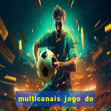 multicanais jogo do flamengo ao vivo